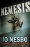 [Harry Hole 04] • Harry Hole - 04 - Nemesis